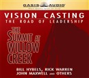 Vision Casting: The Road of Leadership by Rick Warren