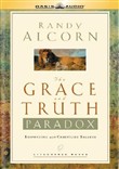 The Grace and Truth Paradox by Randy Alcorn