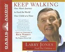 Keep Walking by Larry Jones