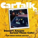 Car Talk: Doesn't Anyone Screen These Calls? by Tom Magliozzi