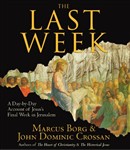 The Last Week by Marcus Borg