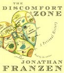 The Discomfort Zone by Jonathan Franzen