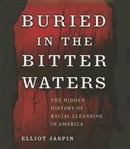Buried in the Bitter Waters by Elliot Jaspin