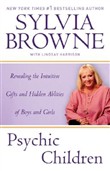 Psychic Children by Sylvia Browne