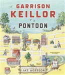 Pontoon: A Novel of Lake Wobegon by Garrison Keillor