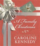 A Family Christmas by Caroline Kennedy