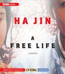 A Free Life by Ha Jin