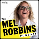 The Mel Robbins Podcast by Mel Robbins