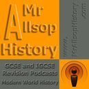 GCSE and IGCSE History Revision Guides Podcast by Scott Allsop