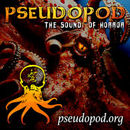 Pseudopod: Audio Horror Magazine Podcast