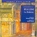 La Boheme: An Introduction to Puccini's Opera by Thomson Smillie