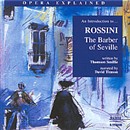 The Barber of Seville: An Introduction to Rossini's Opera by Thomson Smillie