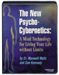 The New Psycho-Cybernetics