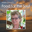 Food for the Soul Podcast by Susan Gregg