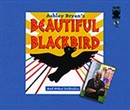 Ashley Bryan's Beautiful Blackbird and Other Folktales by Ashley Bryan