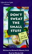 Don't Sweat the Small Stuff: P.S. It's All Small Stuff by Michael R. Mantell