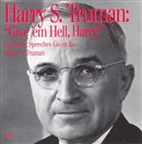 Harry S. Truman: Give 'em Hell, Harry by Harry S. Truman