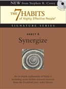 Synergize: The Habit of Creative Cooperation by Stephen R. Covey