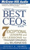 What the Best CEOs Know by Jeffrey Krames