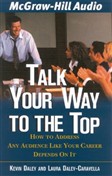 Talk Your Way to the Top by Kevin Daley