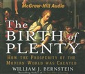 The Birth of Plenty by William Bernstein