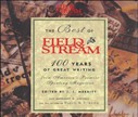 Best of Field & Stream by J. I. Merritt