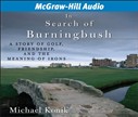 In Search of Burningbush by Michael Konik