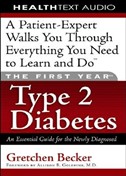 The First Year Type 2 Diabetes by Gretchen Becker
