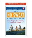The No Sweat Exercise Plan by Harvey B. Simon