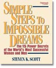 Simple Steps to Impossible Dreams by Steven K. Scott