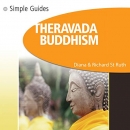 Theravada Buddhism: Simple Guides by Diana St. Ruth