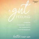 A Gut Feeling by Heather Anne Wise