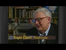 Ebert Remembered by Roger Ebert