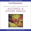 A Meditation to Support Your Recovery from Alcohol & Other Drugs by Belleruth Naparstek