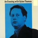 An Evening With Dylan Thomas by Dylan Thomas