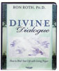 Divine Dialogue by Ron Roth