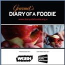 Gourmet's Diary of a Foodie Video Podcast