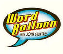 Word Balloon Comic Books Podcast by John Siuntres