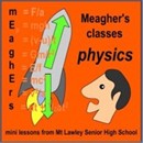 Physics - MeaghersClasses Video Podcast by Richard Meagher