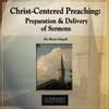 Christ-Centered Preaching by Bryan Chapell