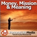 Money, Mission & Meaning Podcast by Mark Micheal Lewis