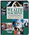 The Wealth Machine by John Cummuta