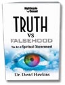 Truth vs. Falsehood by Dr. David Hawkins