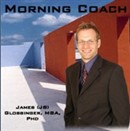 MorningCoach Podcast by J.B. Glossinger