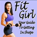Fit Girl: Your Guide to Getting In Shape Podcast by Kira Langolf