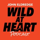 Ransomed Heart Audio Podcast by John Eldredge