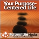 Your Purpose-Centered Life Podcast by Eric Maisel