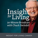Insight for Living: Canada Daily Broadcast Podcast by Chuck Swindoll