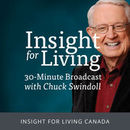 Insight for Living: Canada Daily Broadcast Podcast by Charles R. Swindoll