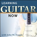 Learning Guitar Now Video Podcast by John Tuggle